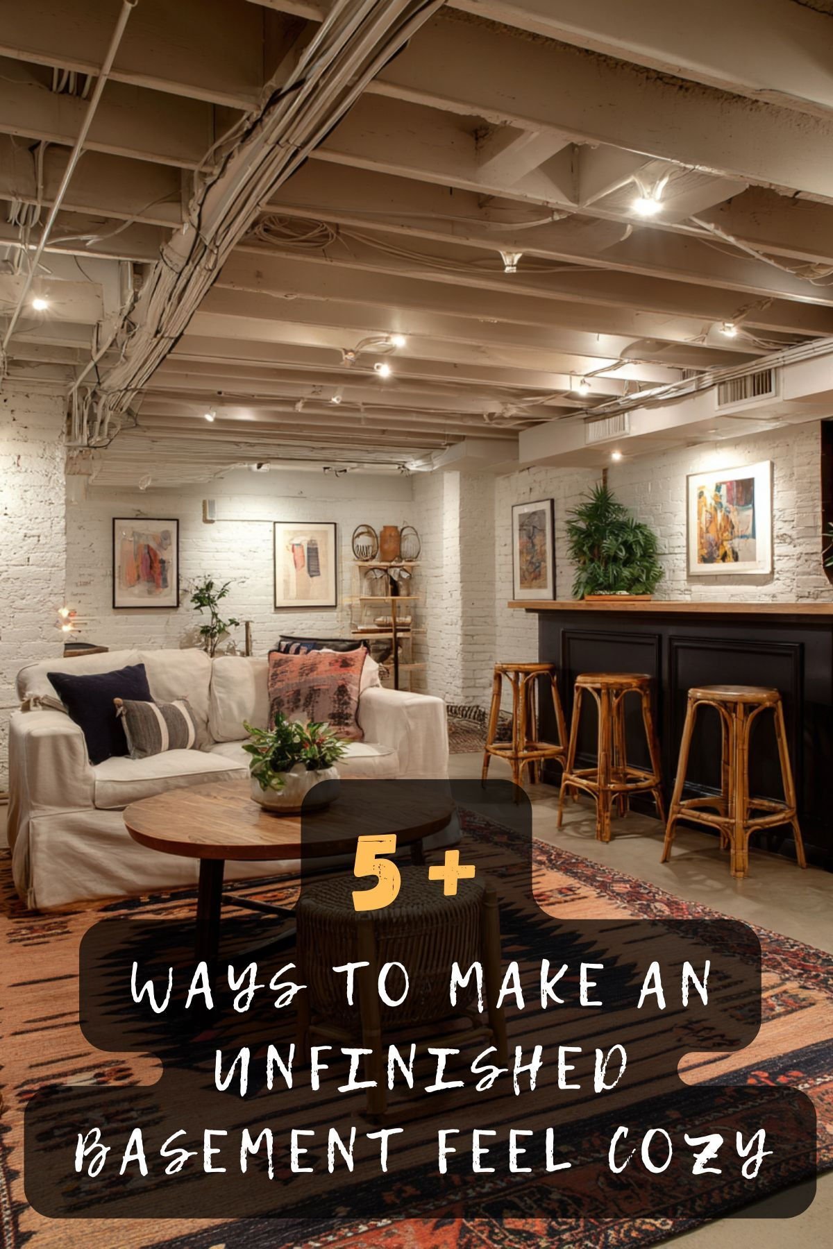 Beautifully Cozy Ideas For Unfinished Basements